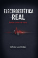 Electroestetica real